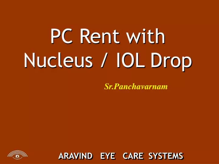 pc rent with nucleus iol drop
