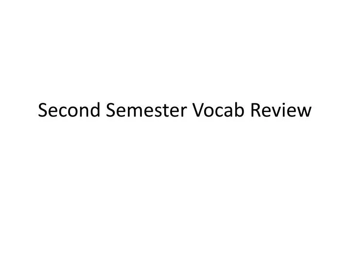 second semester vocab review