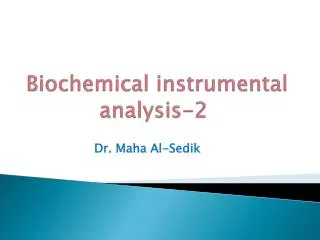 Biochemical instrumental analysis-2