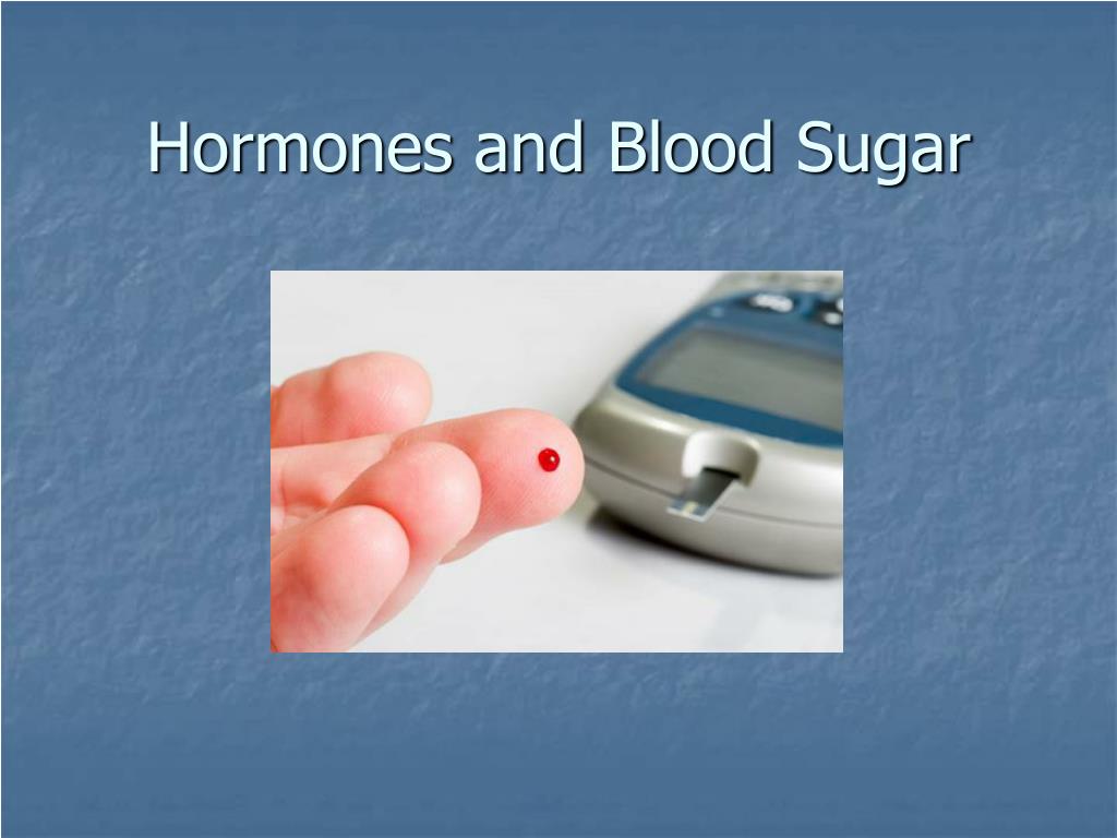 PPT - Hormones and Blood Sugar PowerPoint Presentation, free download ...