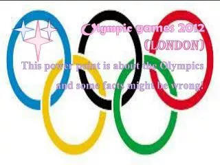 Olympic games 2012 (LONDON)