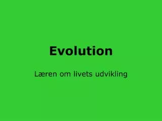 evolution