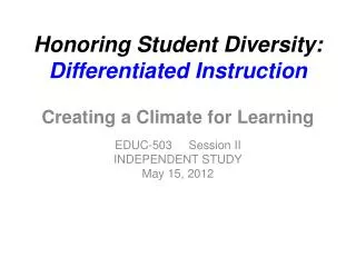 Honoring Student Diversity: Differentiated Instruction