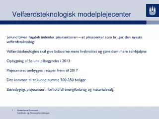 velf rdsteknologisk modelplejecenter