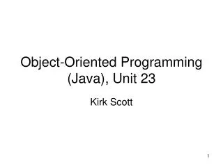 Object-Oriented Programming (Java), Unit 23