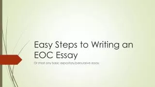 Easy Steps to Writing an EOC Essay