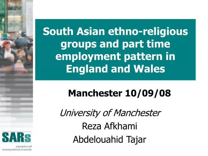 south asian ethno religious groups and part time employment pattern in england and wales