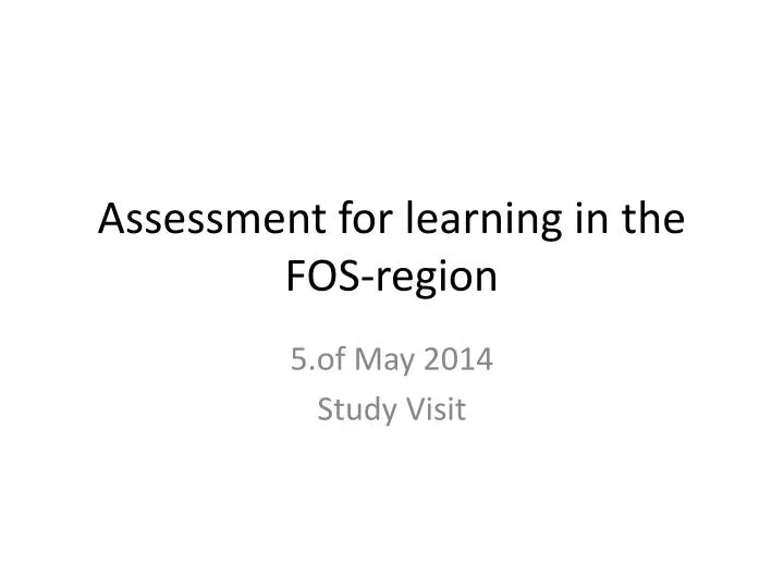 assessment for learning in the fos region