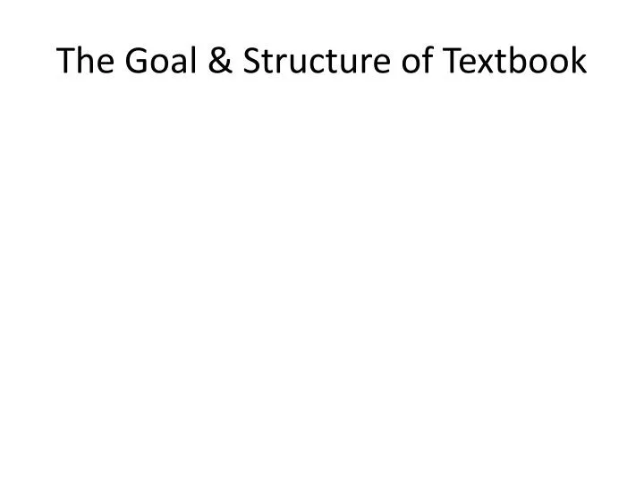 the goal structure of textbook