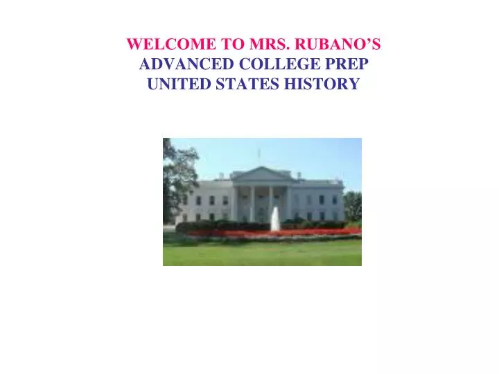 welcome to mrs rubano s advanced college prep united states history