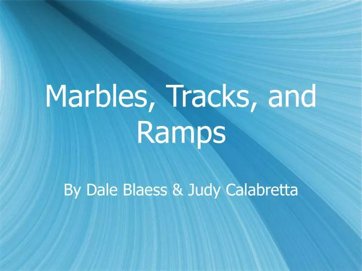 marbles tracks and ramps