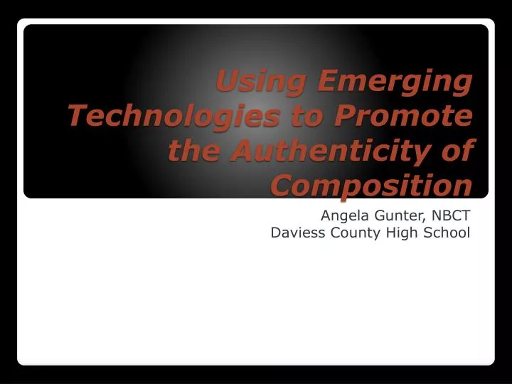 using emerging technologies to promote the authenticity of composition
