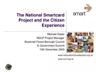 The National Smartcard Project and the Citizen Experience