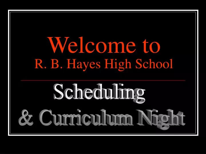 welcome to r b hayes high school