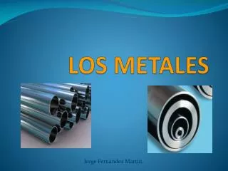 los metales