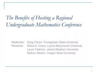 The Benefits of Hosting a Regional Undergraduate Mathematics Conference