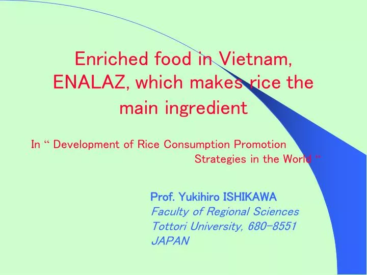 enriched food in vietnam enalaz which makes rice the main ingredient