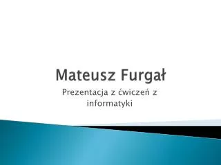 mateusz furga