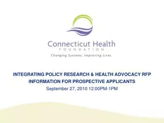 INTEGRATING POLICY RESEARCH &amp; HEALTH ADVOCACY RFP