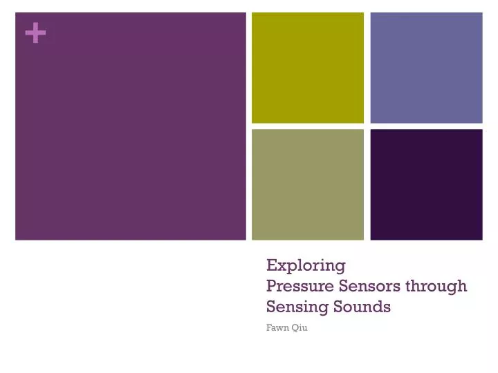 exploring pressure sensors through s ensing sounds