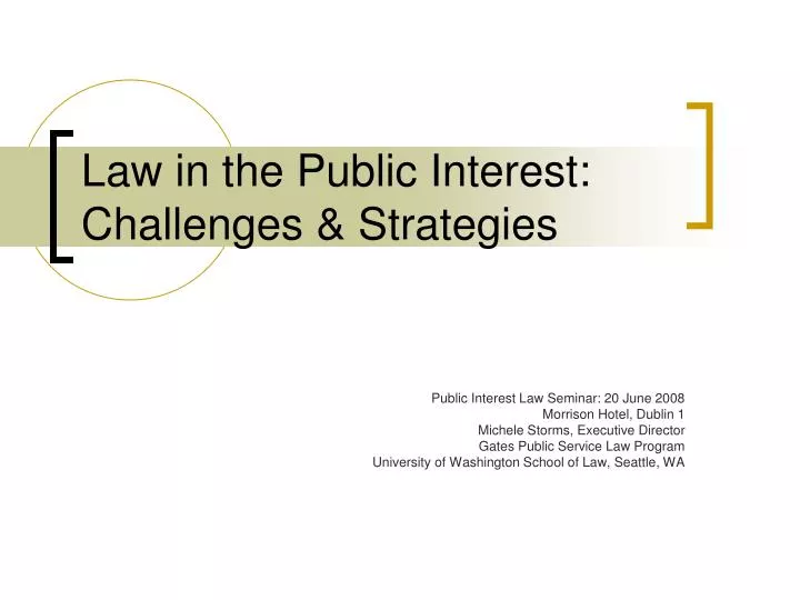 law in the public interest challenges strategies