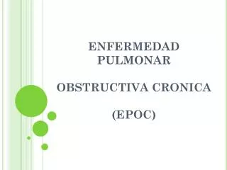 enfermedad pulmonar obstructiva cronica epoc