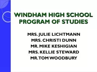 WINDHAM HIGH SCHOOL PROGRAM OF STUDIES