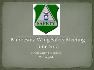 Minnesota Wing Safety Meeting June 2010