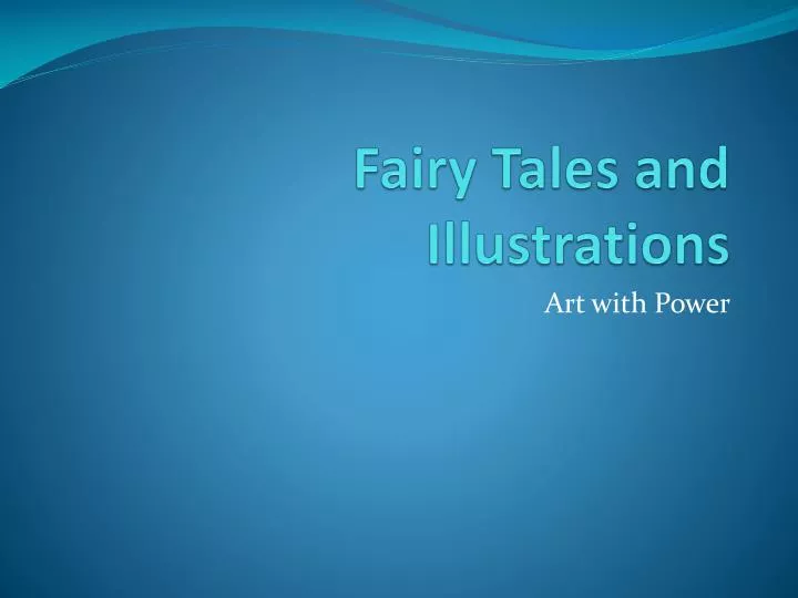 fairy tales and illustrations