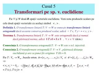 cusul 5 transformari pe sp v euclidiene