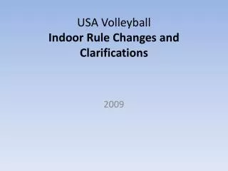 USA Volleyball Indoor Rule Changes and Clarifications