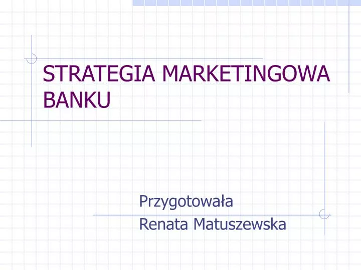 strategia marketingowa banku