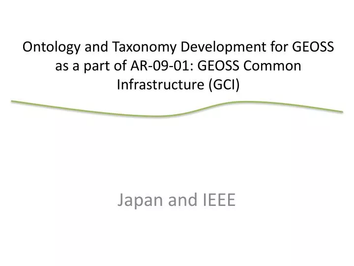 ontology and taxonomy development for geoss as a part of ar 09 01 geoss common infrastructure gci