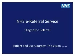 NHS e-Referral Service Diagnostic Referral