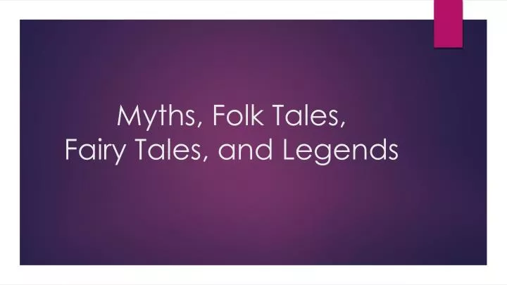 myths folk tales fairy tales and legends