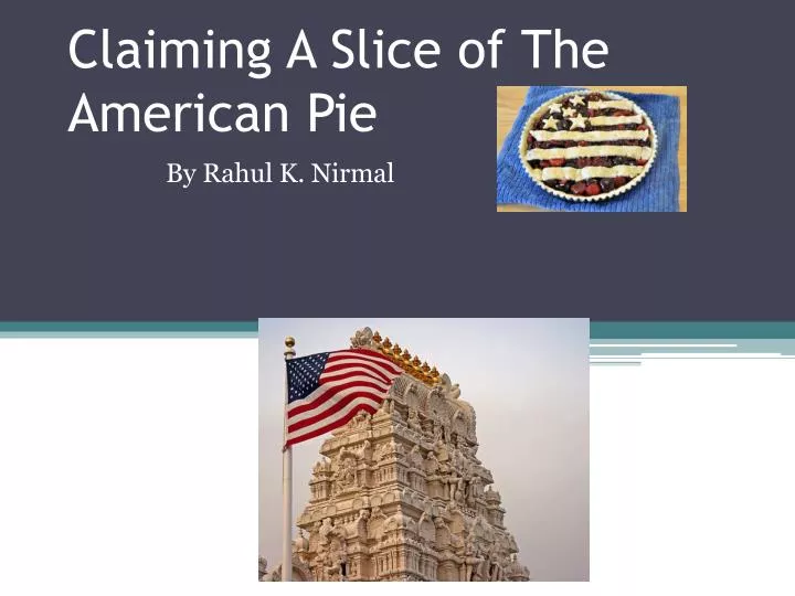 claiming a slice of the american pie