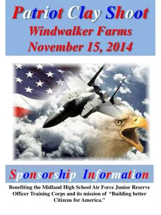 P a t r i o t C l a y S h o o t Windwalker Farms November 15, 2014