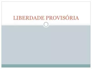 liberdade provis ria