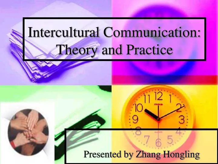 intercultural communication theory and practice