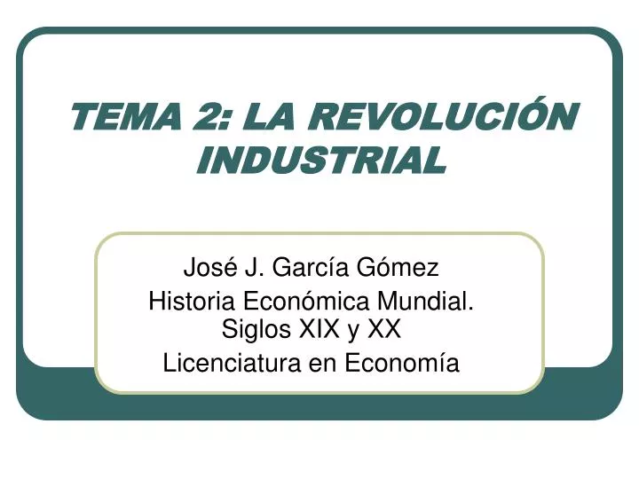 tema 2 la revoluci n industrial