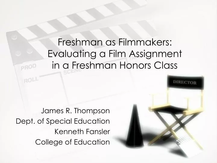 freshman as filmmakers evaluating a film assignment in a freshman honors class