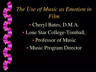 The Use of Music as Emotion in Film