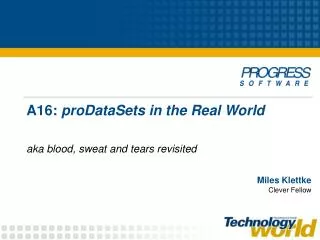 A16: proDataSets in the Real World