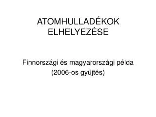 atomhullad kok elhelyez se