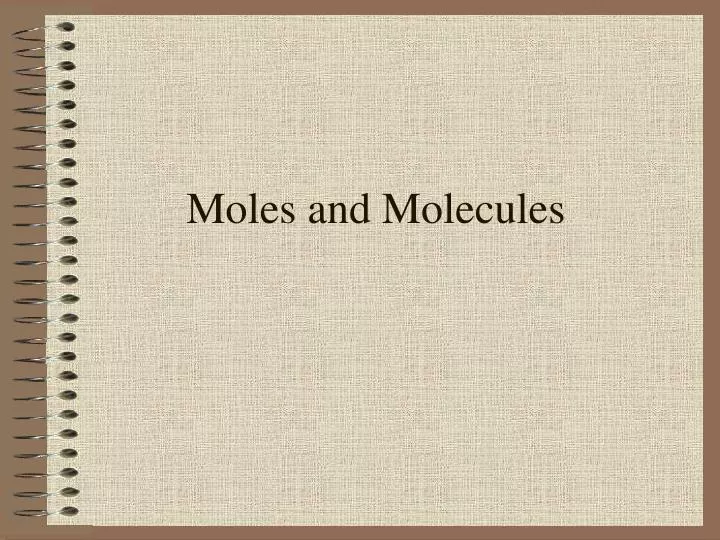 moles and molecules