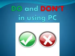 do and don t in using pc