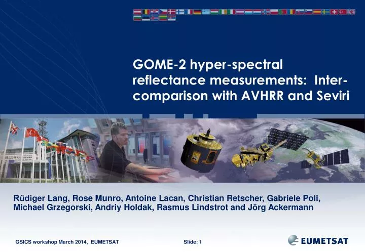 gome 2 hyper spectral reflectance measurements inter comparison with avhrr and seviri