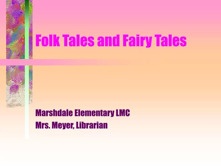 folk tales and fairy tales