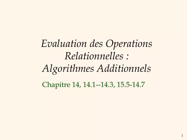 evaluation des operations relationnelles algorithmes additionnels
