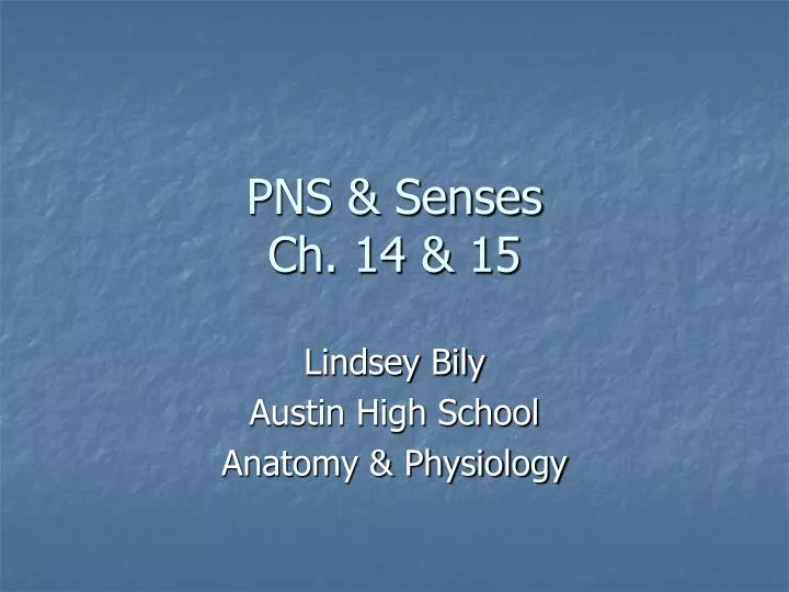 pns senses ch 14 15